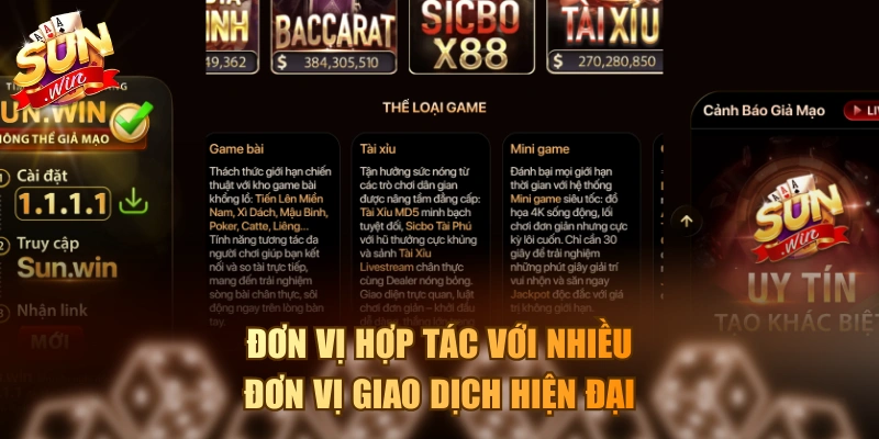 Đơn vị hợp tác với nhiều đơn vị giao dịch hiện đại